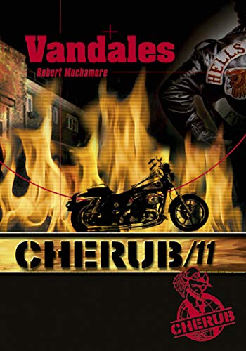 Cherub, Tome 11 : Vandales Cherub, Tome 11 : Vandales