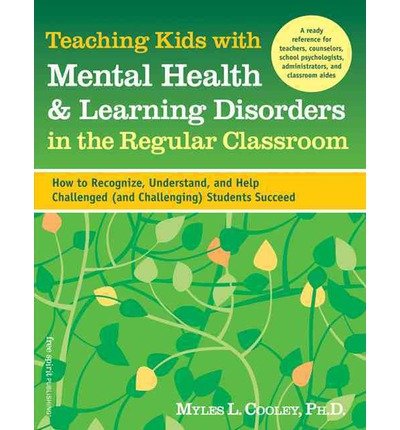 Teaching Kids with Mental Health & Learning Disorders in the Regular ...