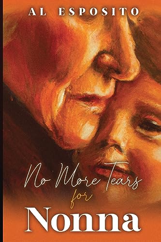 No More Tears for Nonna