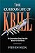 Produktbild The Curious Life of Krill: A Conservation Story from the Bottom of the World