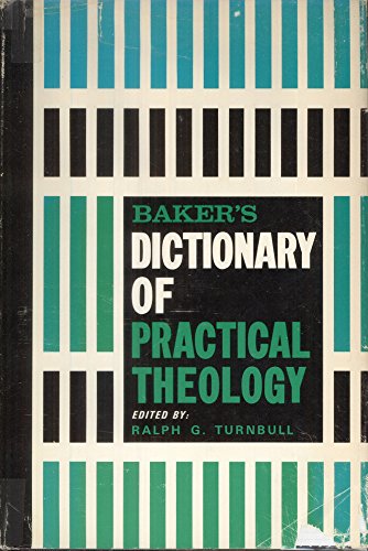 Baker's Dictionary of Practical Theology 0801087864 Book Cover