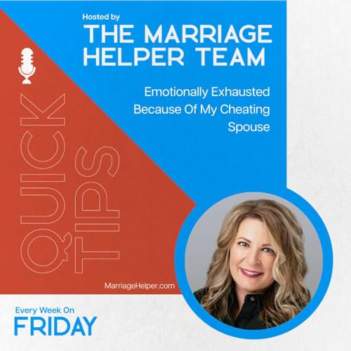 Emotionally Exhausted Because Of My Cheating Spouse Podcast Por  arte de portada