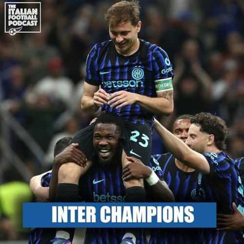 Inter Milan Are Serie A Champions AGAIN: Scudetto REACTION