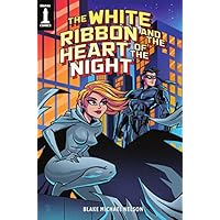 The White Ribbon and the Heart of the Night