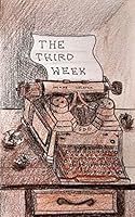 The Third Week 171742581X Book Cover