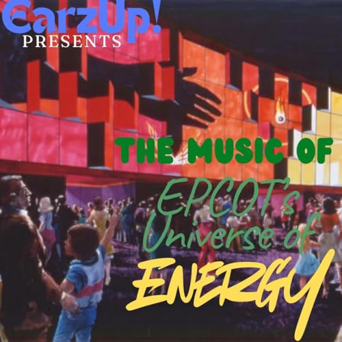The Music of EPCOT's Universe of Energy