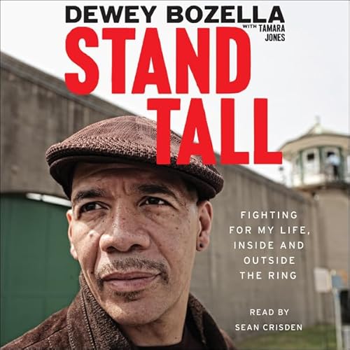 Stand Tall Audiobook By Dewey Bozella cover art