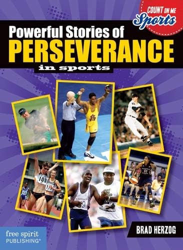Powerful Stories of Perseverance in Sports (Count on Me: Sports) Paperback โ March 14, 2014