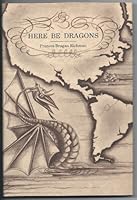 Here Be Dragons B000CZ3ZX2 Book Cover