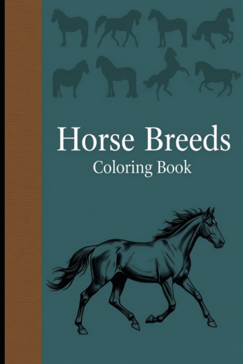 Horse Breeds: Coloring Book