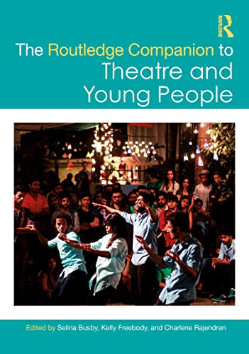 Cover Cover of The Routledge Companion to Theatre and Young People
