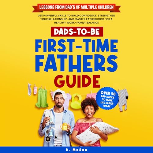 Dads-to-Be: First-Time Fathers Guide by D. MoSon episode artwork