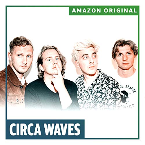 Play Lemonade (Amazon Original) by Circa Waves on Amazon Music