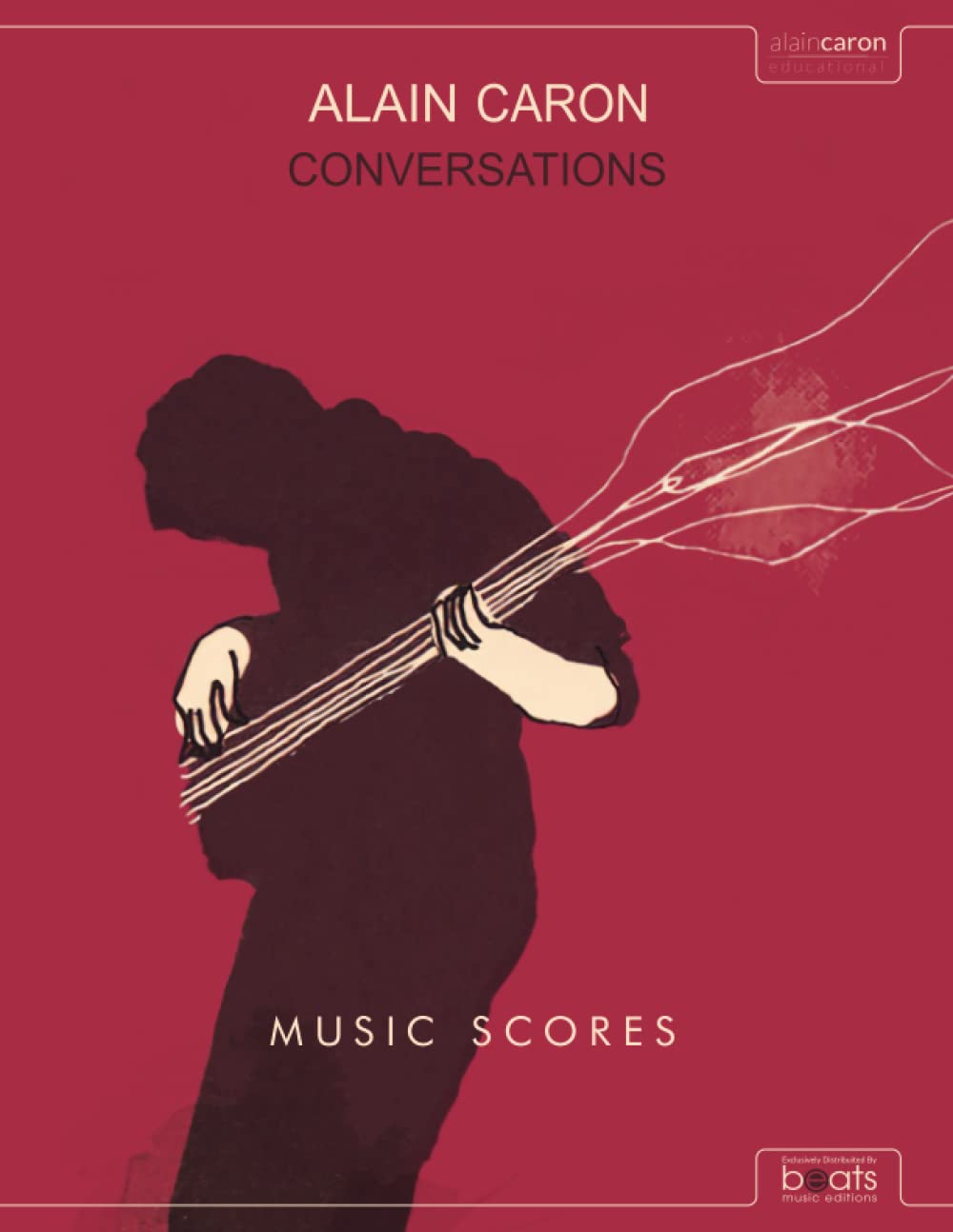 CONVERSATIONS: Music Scores (Alain Caron Educational) (Italian Edition)