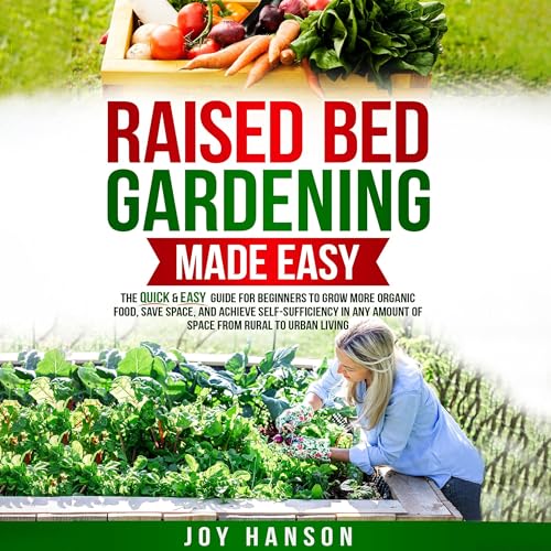 Raised Bed Gardening Made Easy | Joy Hanson episode artwork