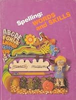 Spelling: Words and Skills 0673127273 Book Cover