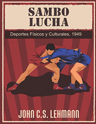 Sambo Lucha: Deportes Físicos y Culturales, 1949