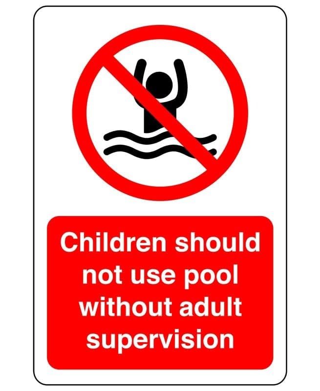 Children should not use pool without adult supervision - No swimming, No diving, No Sailing, Deep Water - 3mm Aluminum Dibond for indoor/outdoor usage (200mm x 150mm) 5m Viewing Distance.