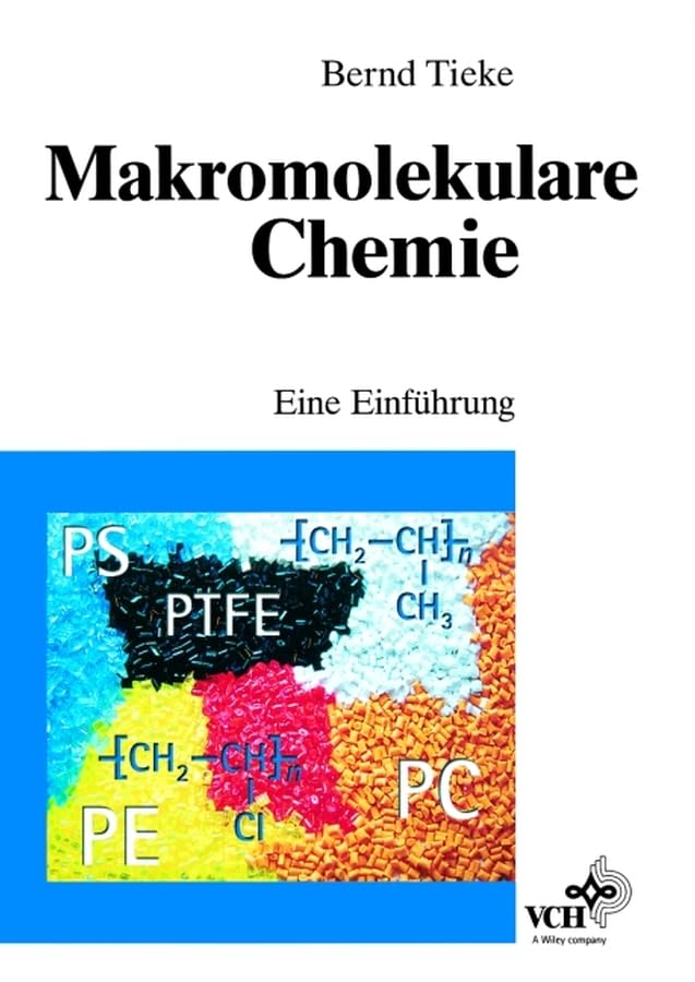 Makromolekulare Chemie: Eine Einfuhrung