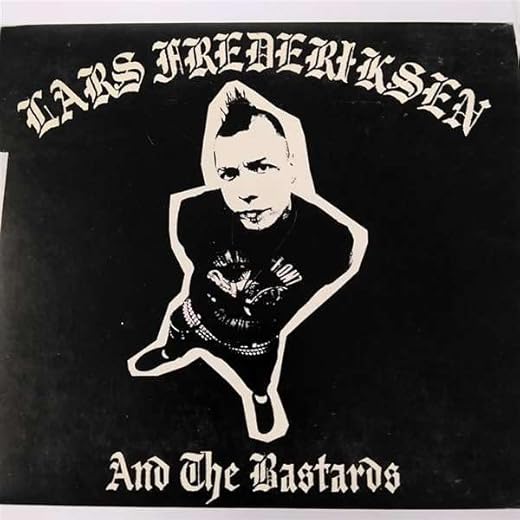 Lars Frederiksen & the Bastard