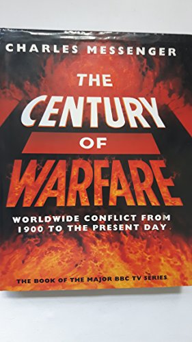 Image of The Century of Warfare: Worldwide Conflict from 1900 to the Present Day