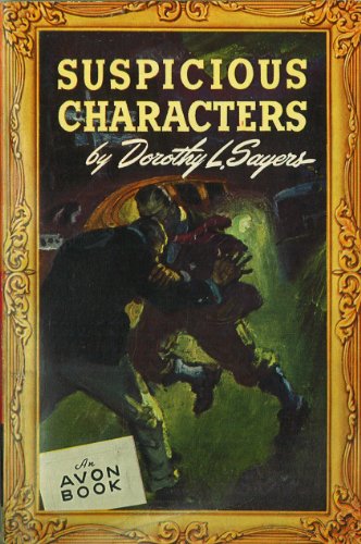 Suspicious Characters: A Lord Peter Wimsey Mystery B00A423AA6 Book Cover