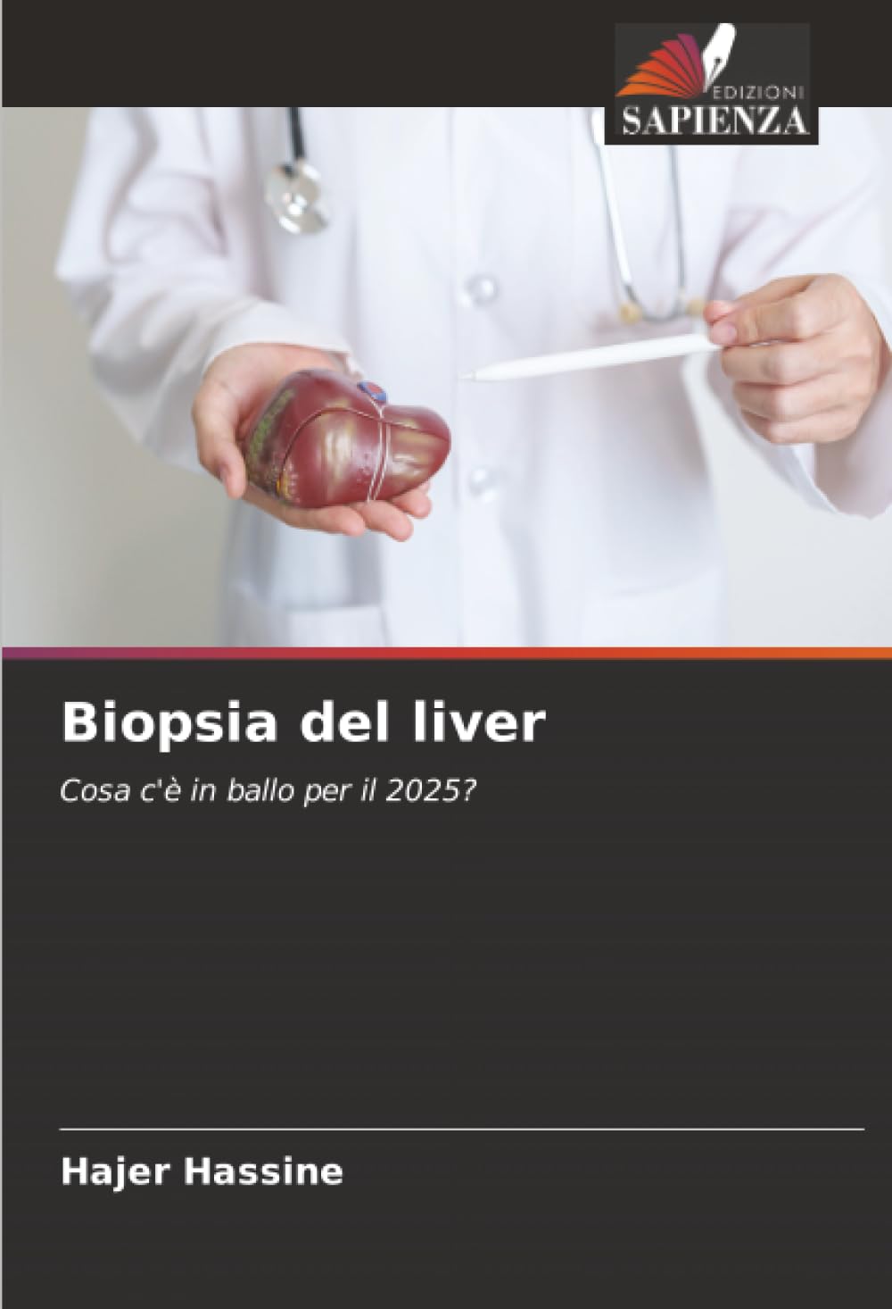 Biopsia del liver: Cosa c'è in ballo per il 2025?
