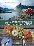 Eine kulinarische Reise durch Skandinavien
