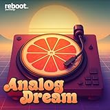 Analog Dream