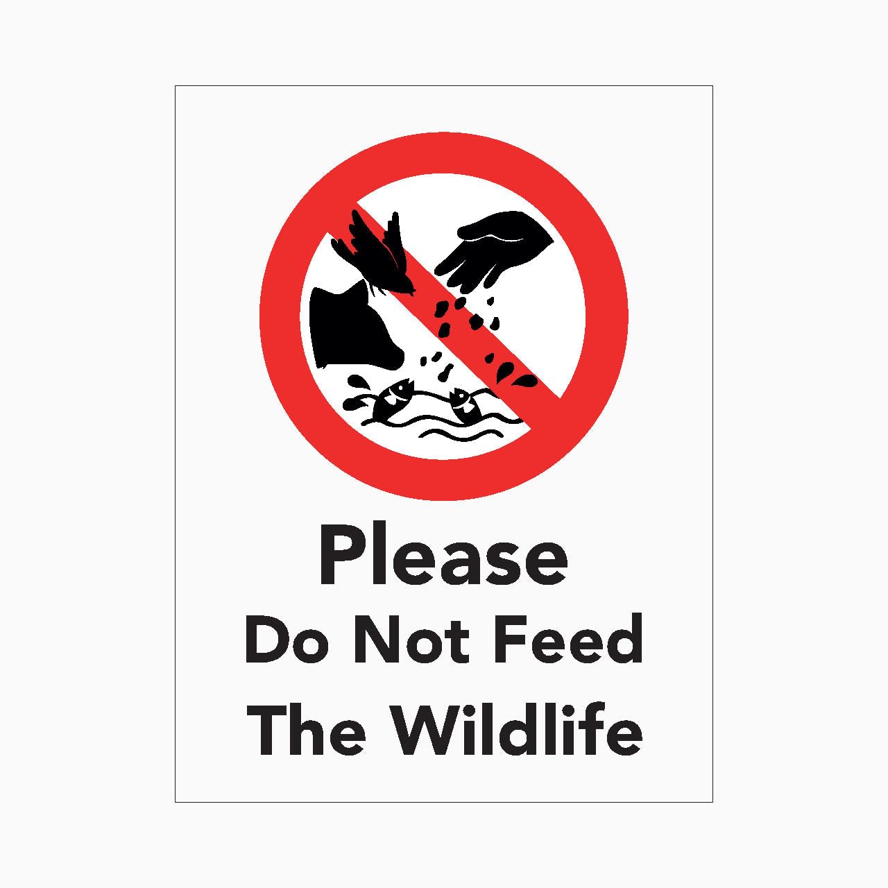 PLEASE DO NOT FEED THE WILDLIFE Sign, 12x8 Metal Tin Sign, Do not feed wild animals.