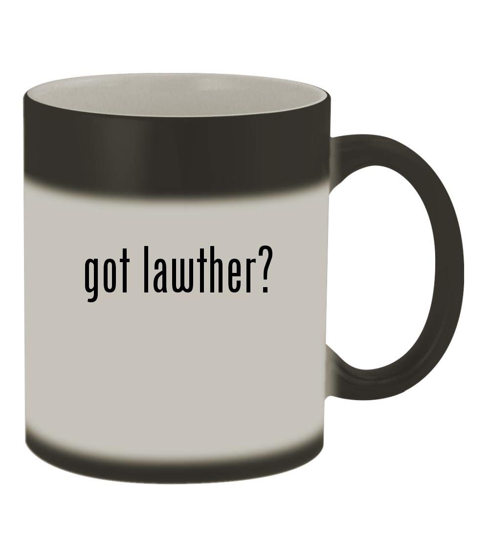 got lawther? - 11oz Color Changing Sturdy Ceramic Coffee Cup Mug, Matte Black