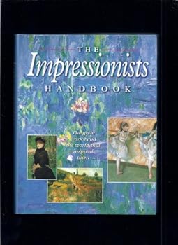 Hardcover The Impressionists Handbook Book
