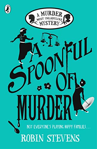 Télécharger A Spoonful of Murder: A Murder Most Unladylike Mystery (English Edition) Francais PDF