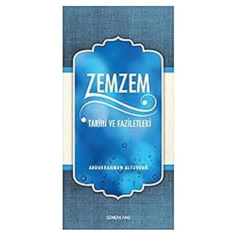 Zamzam History and Virtues