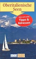 Oberitalienische Seen. Richtig reisen. 3770150538 Book Cover