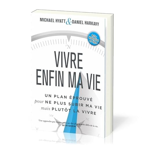 Vivre enfin ma vie: Un plan éprouvé pour ne plu... [French] 294041372X Book Cover