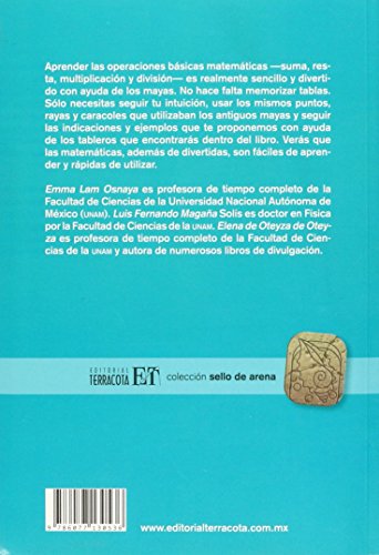 Puntos, Rayas Y Caracoles: Matemáticas Rápidas Y Divertidas Con Ayuda de Los Mayas