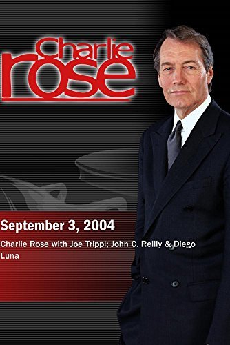 Charlie Rose with Joe Trippi; John C. Reilly &