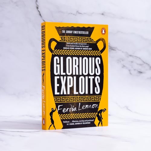 Glorious Exploits: A bold and funny Sunday Times bestselling debut novel set in Ancient Sicily