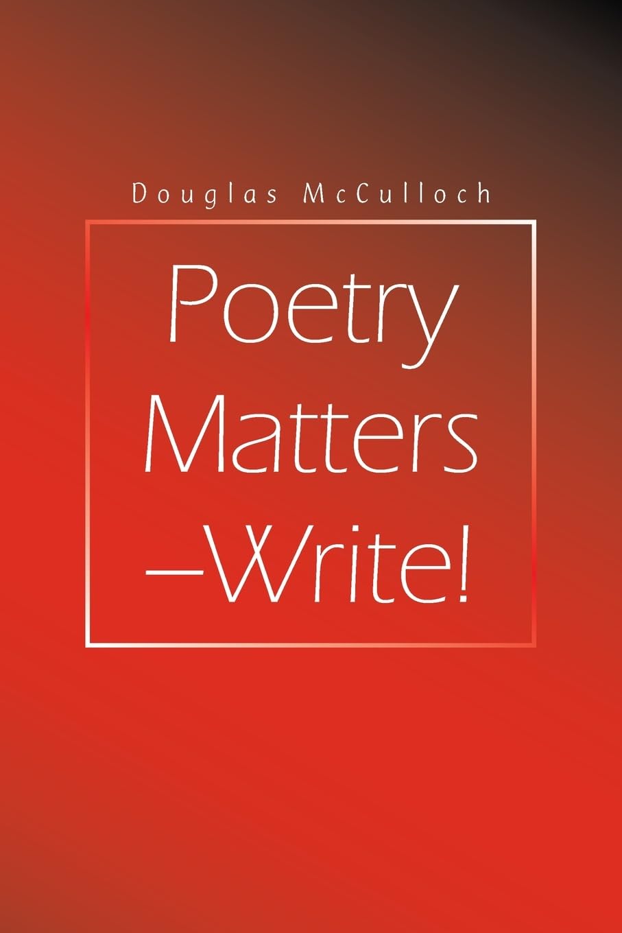 Poetry Matters – Write!: (What you don’t know CAN hurt you)