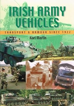 Hardcover Irish army vehicles: Transport and armour since 1922 Book
