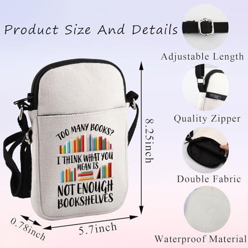 PLITI Book Lover Crossbody Bag Too Many Books? I Think What You Mean Is Not Enough Bookshelves Librarian Reading Lover Gift2
