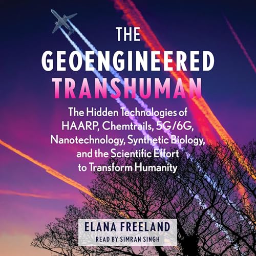 The Geoengineered Transhuman by Elana Freeland episode artwork