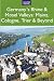 Germany's Rhine & Mosel Valleys: Mainz, Cologne, Bonn, Trier & Beyond