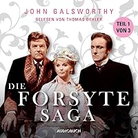 Die Forsyte Saga 1 Hörbuch