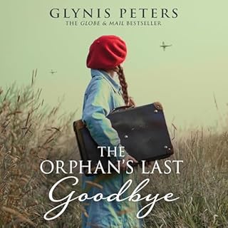 The Orphan’s Last Goodbye Audiobook By Glynis Peters cover art