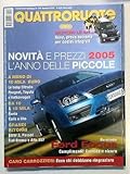 quattroruote usato prezzi  Quattroruote N. 591 Gennaio 2005: NovitÇÿ 2005 Citroen Peugeot Toyota
