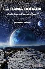 La rama dorada: 2 (Apolo XI)