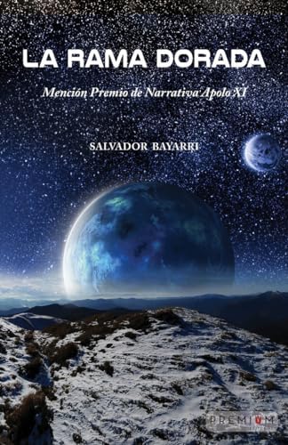 La rama dorada: 2 (Apolo XI)