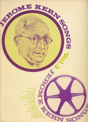 Jerome Kern Songs Vol. 3 ; Piano Vocal Guitar: Jerome Kern: Amazon.com